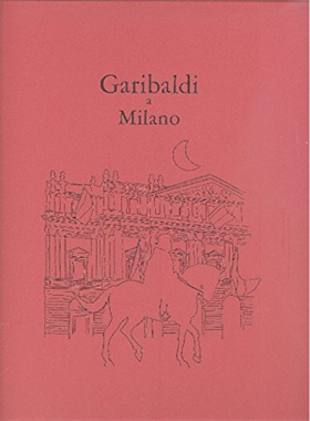 Garibaldi a Milano.